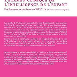 The Clinical Examination of Child Intelligence: Foundations and Practice of the Wisc-V