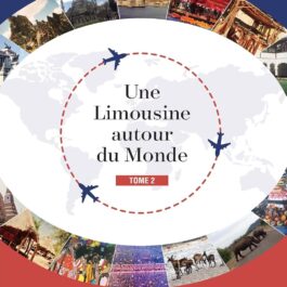 Une Limousine autour du Monde: Tome 2