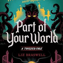 Part of Your World-A Twisted Tale